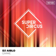 DJ Aiblo - Gimme (Original Mx) [Supercircus Records]