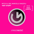 Mitch B., Marcello Mazzoli, Zen - Hot Stuff (Radio Edit)