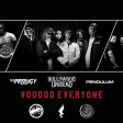 Voodoo Everyone (The Prodigy x Hollywood Undead x Pendulum)