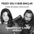 PEGGY GOU X BOB SINCLAR - (IT GOES LIKE) NANANA X WORLD HOLD ON (FABIOPDEEJAY & MeF MASHUP)