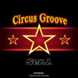Ser.J.- Circus Groove