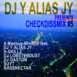 Checkdissmix #5 (Mashups and Remixes)