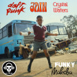 Kill_mR_DJ - Funky Makeba (Daft Punk VS Jain VS Crystal Waters)