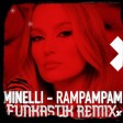 Minelli - Rampampam (Funkastik remix)