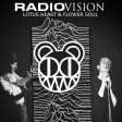 Radiovision - Lotus Heart and Flower Soul | Radiohead / Joy Division / New Order