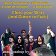 Close your Wars (and Dance to Fuck) (Run The Jewels & Zach de la Rocha vs. Killing Joke)