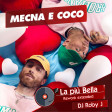 La più Bella - DJ Roby J (Rework Extended) Mecna+Coco
