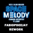 VIZE X ALAN WALKER X EDWARD ARTEMYEV FT. LEONY - SPACE MELODY (FABIOPDEEJAY REWORK)