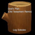 God's Plan (Old Testament Remix)