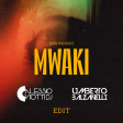 Zerb - Mwaki (feat. Sofiya Nzau) (Alessio Viotti & Umberto Balzanelli Edit)
