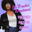Whitney Houston vs Martin Garrix vs Timmy Trumpet - So Freakin' Emotional