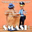 Cheap Self-Liar in Miami - SMASH Mashups (Dj Holsh Redrum Extended Mix)