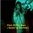 DJ Useo - Flick Of The  Barz ( Queen vs Gorillaz )
