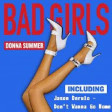Bad Girls Don't Wanna Go Home (CVS Mashup) - Jason Derulo + Donna Summer - v2