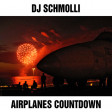 DJ Schmolli - Airplanes Countdown (New Year's Eve Version) [2010]
