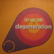 Sky and Sand Vs Degeneration (PierFedeli boot)