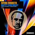 2019 Sfera Ebbasta - Happy Birthday (GASPZ x FRAXWELL REMIX)