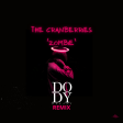 The Cranberries-Zombie (Dody Deejay Remix)