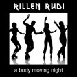 rillen rudi - a body moving night (james blunt / beastie boys)