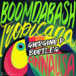 Tropicana - BoomDaBash & Annalisa (Giorgino P Bootleg)