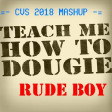 Teach Me How To, Rude Boy (CVS 2018 Mashup) - Rihanna + California Swag District