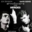 DoM - Atmosphere for heroes (JOY DIVISION vs. DAVID BOWIE)