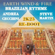 Earth Wind And Fire - Brazilian Rythme- RE-BOOT-2K23- ANDREA CECCHINI- STEVE MARTIN