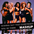 Wanna Say That Everybody Will Be There (Backstreet Boys vs Spice Girls)