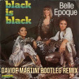 Belle Epoque - Black Is Black (Davide Martini Bootleg Remix)