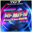 Boomdabash, Eiffel 65 - Heaven (7GT Bootleg)