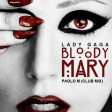 Lady Gaga - Bloody Mary (Paolo M Club Mix)