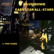 DoM - 1. Five years (DAVID BOWIE vs EASY STAR ALL-STARS)