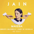 Jain - Makeba (Umberto Balzanelli, Jerry Dj, Michelle Re-Edit)