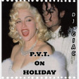 Michael Jackson vs Madonna - P.Y.T. On Holiday (DJ Giac Mashup)