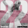 "Given 22 Up" (Taylor Swift vs. Linkin Park)