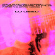 DJ Useo - Only Shallow Horizon ( My Bloody Valentine vs False Panic vs Spag Heddy )
