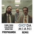 Fabri Fibra, Colapesce, Dimartino - Propaganda :: Gio' Damiani Remix