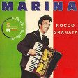 Rocco Granata - Marina (Soulful Mashup)