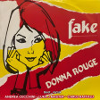 Donna Rouge - Fake(bootremix Andrea Cecchini - Luka J Master - Carlo Raffalli) -