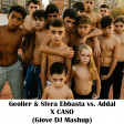 Geolier & Sfera Ebbasta vs. Addal - X CASO (Giove DJ Mashup)