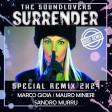 The soundlovers - Surrender (Marco Gioia Mauro Minieri Sandro Murru Special Extended RMX 2K24)