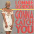 123 - Lonnie Gordon - Gonna Catch You (Silver Regroove)
