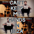 Selena Gomez vs. Mike Posner & SeeB - Can't Keep My Hands in Ibiza (SimGiant Mash Up)