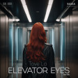 Tove Lo - Elevator Eyes (SAGA Remix)