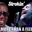 Clarence Carter and Boston - Strokin' (It's More Than a Feeling)