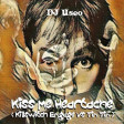 DJ Useo - Kiss Me Heartache ( Killswitch Engage vs Tin Tin )
