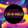 Cusa & Aury C'ERA UN RAGAZZO Gianni Morandi x Giulia Luzi ft. Raige (Bootleg Mix)