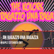 The Kolors - Un Ragazzo una ragazza (Cris Tommasi & Madpez Club Extended)