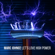 Marc Johnce - Let's Love High Power [David Guetta Vs. Coldplay]