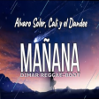 Mañana - Álvaro Soler, Cali y el Dandee - Dimar Reggae-Boot